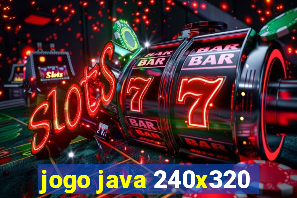 jogo java 240x320